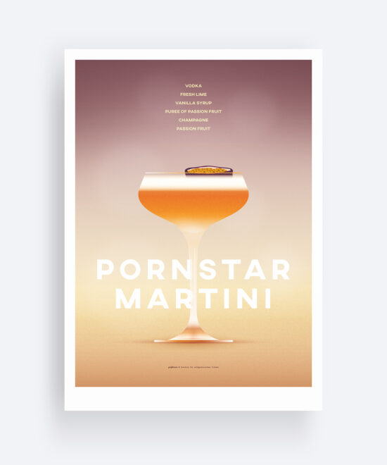 Pornstar Martini – Giclée Druck